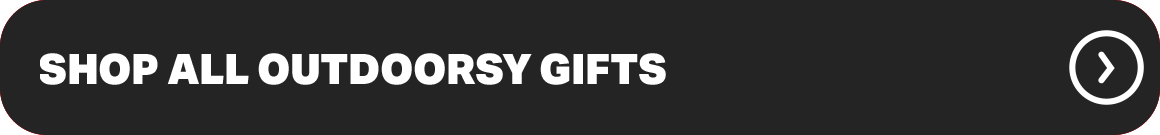 SHOP ALL OUTDOORSY GIFTS