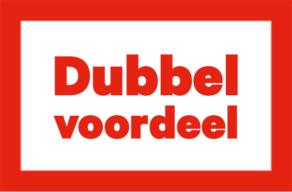 Dubbel voordeel