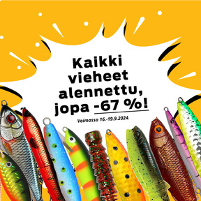 Kaikki vieheet alennettu, jopa -67 %!