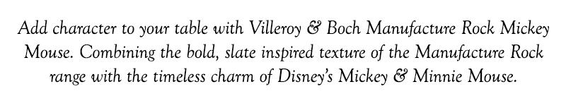 Villeroy & Boch Manufacture Rock Mickey Mouse