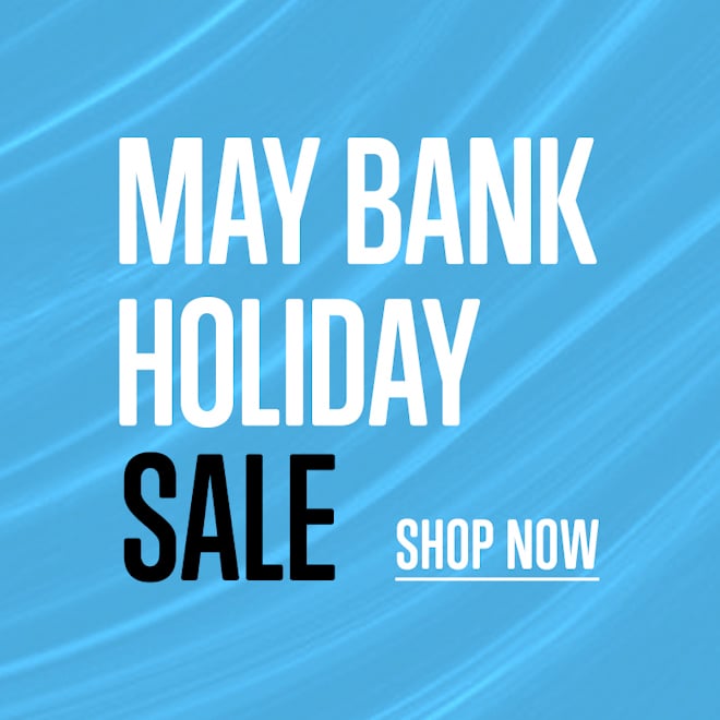 May Bank Holiday Sale