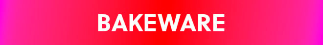 Bakeware