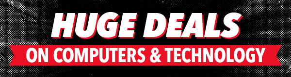 Huge Deals on Computers & Technology