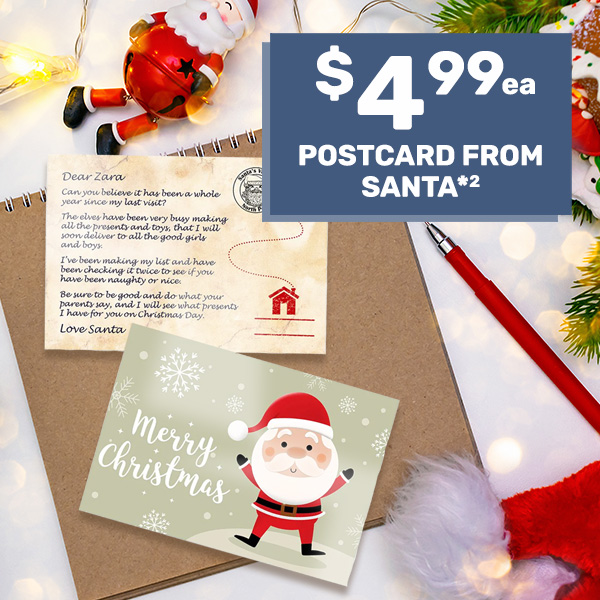 Postcard from Santa $4.99ea*²