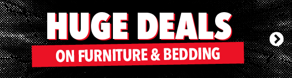 Huge Deals on Furniture & Bedding