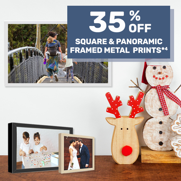 35% off Square & Panoramic Framed Metal Prints*⁴