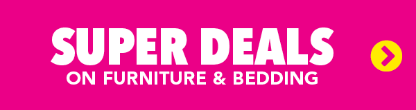 Super Deals on Furniture & Bedding