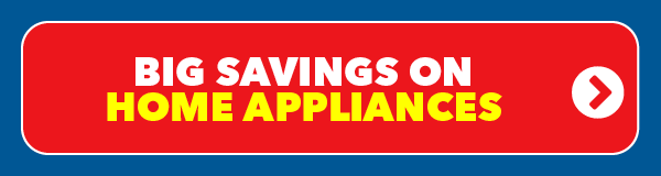 Big Savings on Home Appliances