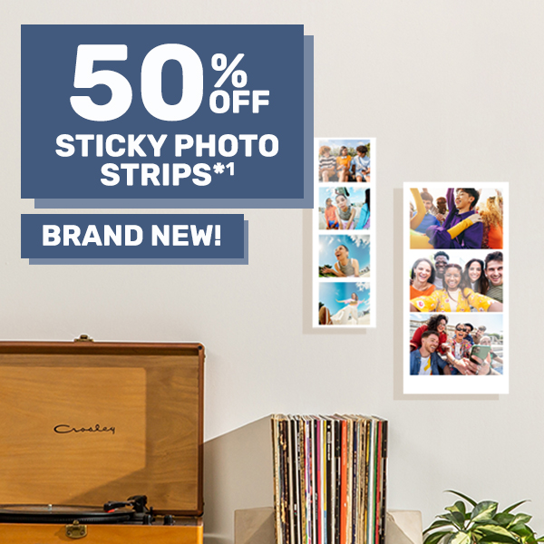 50% off Sticky Photo Strips*¹