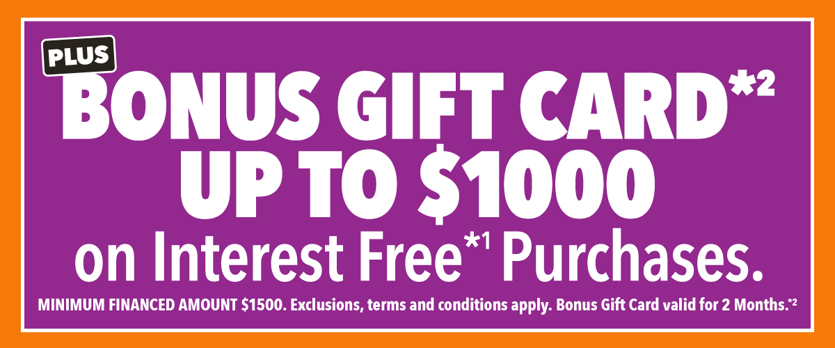 Bonus Gift Card on Interest Free Purchases