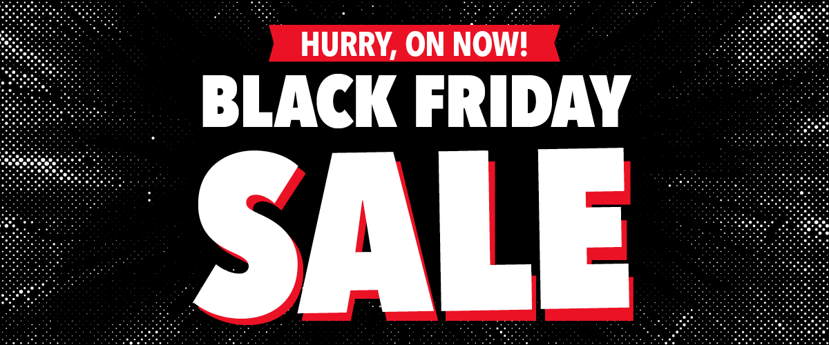 Black Friday Sale On Now