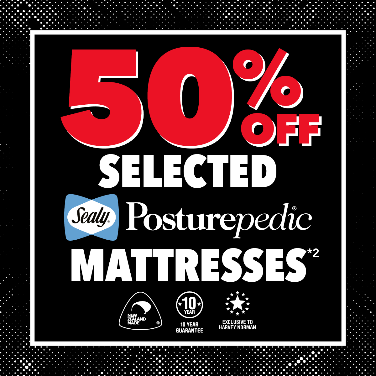 50% Off Selected Sealy Posturepedic Mattresses*²