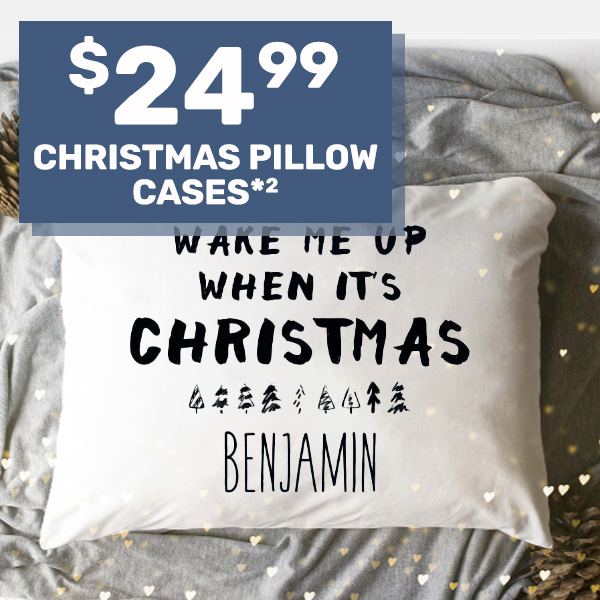 Pillow Cases $24.99*3