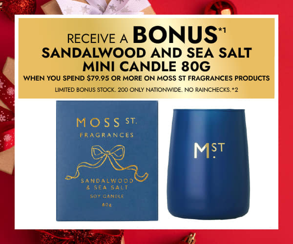 BONUS GIFT*¹ When you spend $79.95 or more on Moss St