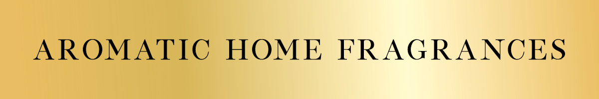 Aromatic Home Fragrance