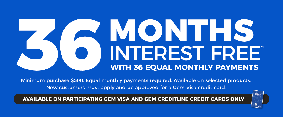 36 Months Interest Free*1
