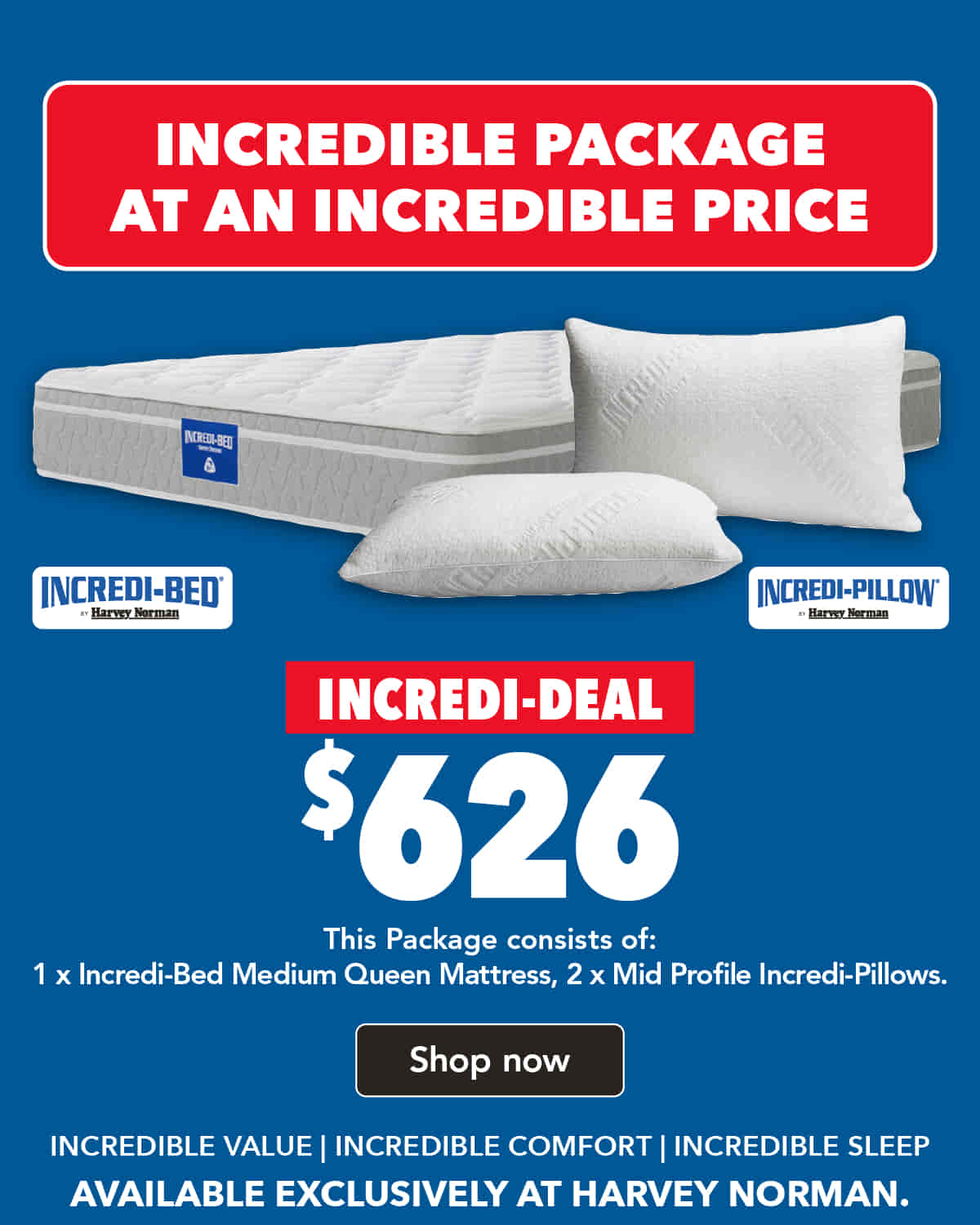 Incredible Package at an Incredible Price
