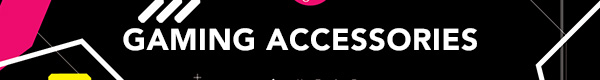 Gaming Accessories Header