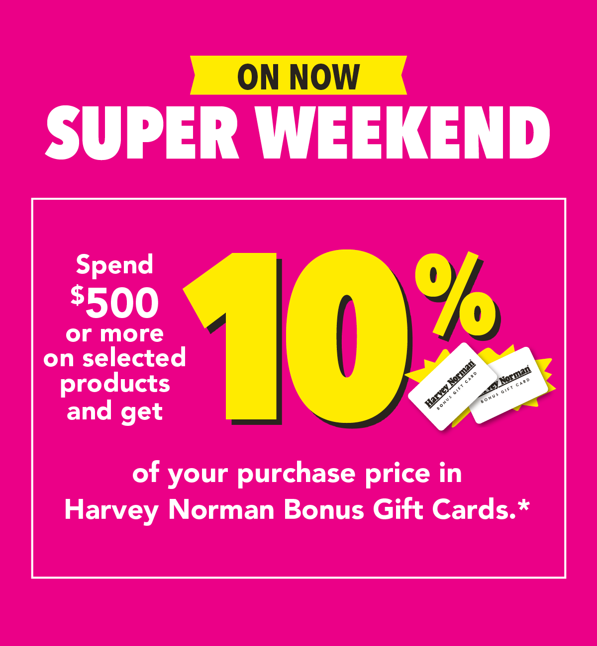 Super Weekend On Now!