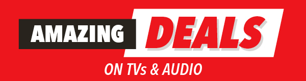 Amazing Deals on TVs & Audio