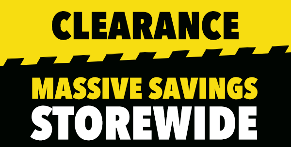 [CLEARANCE | Massive Savings Storewide]