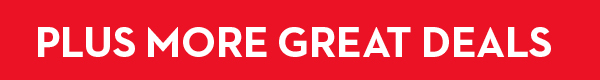 [Plus More Great Deals]
