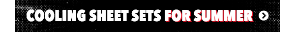[Cooling Sheet Sets for Summer]