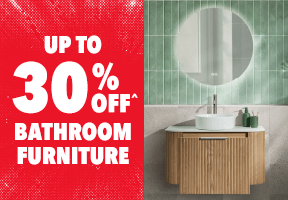 [Up to 30% off^ Bathroom Furniture]