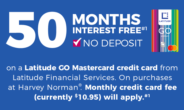 [Latitude 50 months Interest free. T&Cs Apply.]
