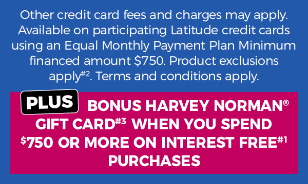 [Latitude 50 months Interest free. T&Cs Apply.]