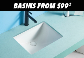 [Basins from $99<sup>‡</sup>]