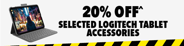 [20% off^ selected Logitech Tablet Accessories]