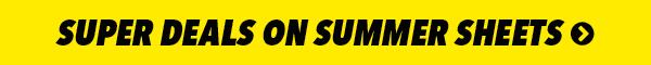 [Super Deals on Summer Sheets]