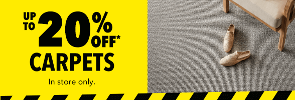[Up to 20% off* Carpets]