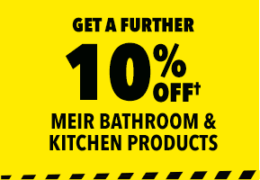 [Get a further 10% off† Meir bathroom and kitchen products when you spend $1,000 or more in a single transaction.]