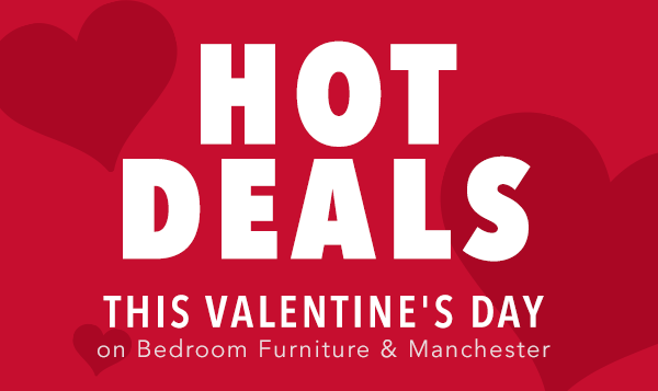 [Hot Valentine's Day Deals on Bedroom Furniture & Bedding]