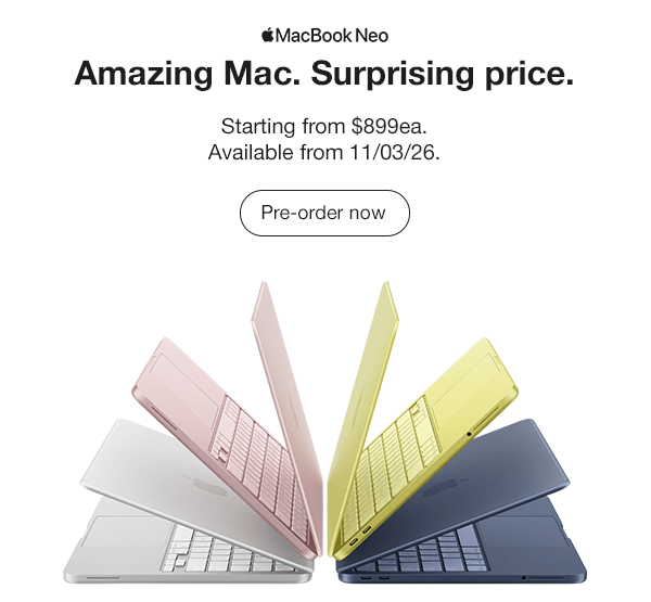 [Macbook Neo. Amazing Mac. Surprising price.]