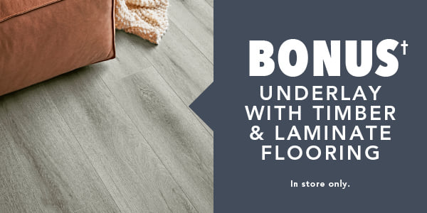 [BONUS* UNDERLAY WITH TIMBER AND LAMINATE FLOORING]