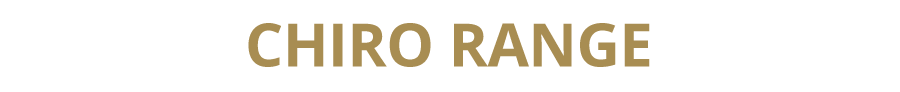 [CHIRO RANGE]
