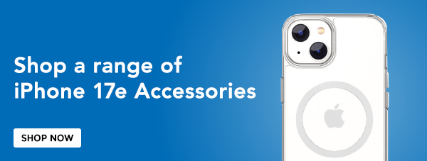 [Shop a range of iPhone 17e Accessories]