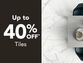 [Up to 40% off^ Tiles]