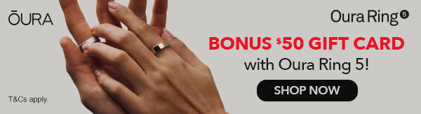 [Bonus $50 Gift Card with Oura Ring 5]