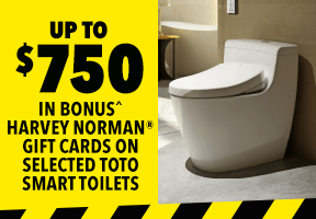 [Up to  $750 in BONUS^ Harvey Norman® Gift Cards on selected TOTO Smart Toilets]