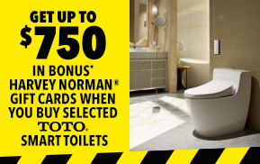 [Get up to $750 in bonus Harvey Norman Gift cards when you buy selected Toto Smart Toilets]