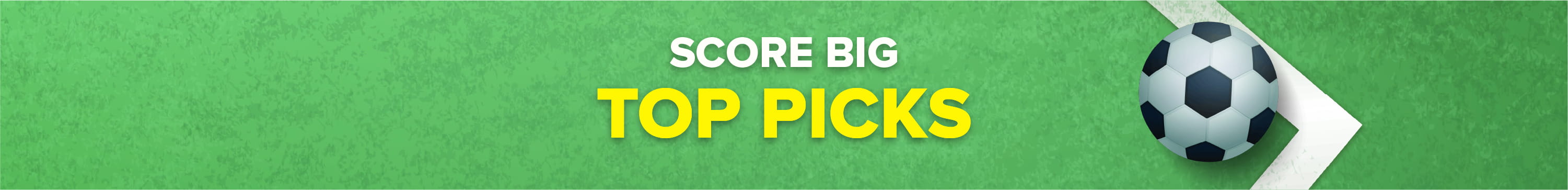 score big top picks