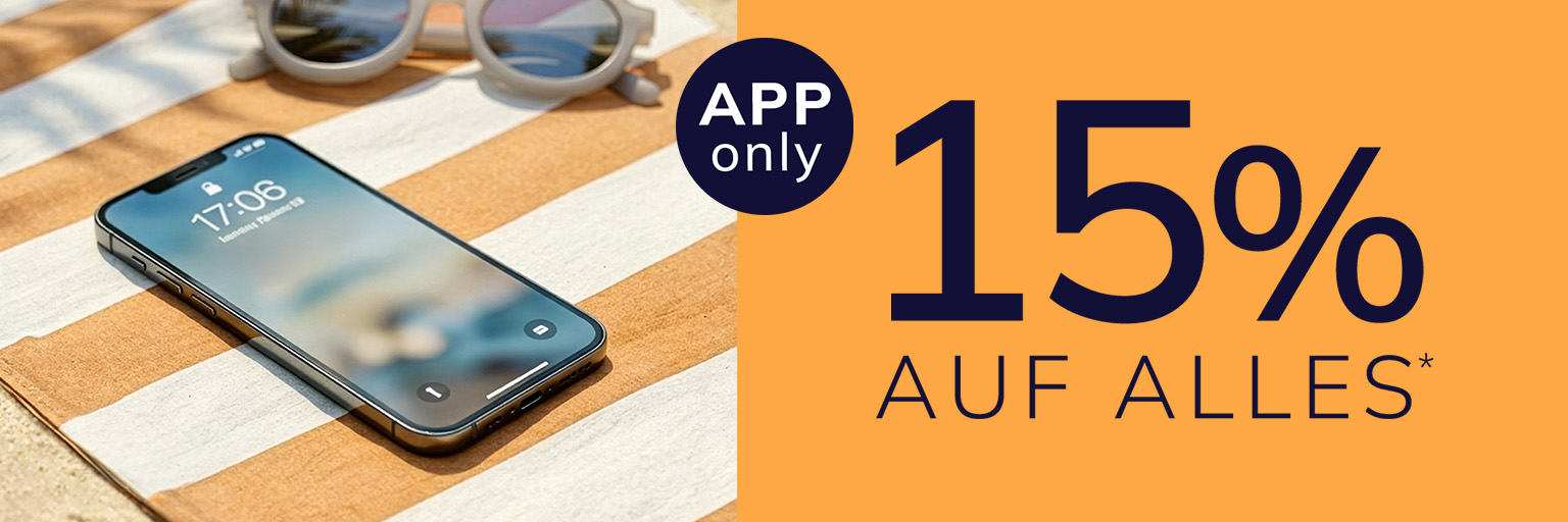 Eine Werbeanzeige mit dem Text APP only 15 % auf alles* Links liegt ein Smartphone und eine Sonnenbrille auf einem gestreiften Strandtuch, rechts ist ein orangefarbenes Feld mit dem Werbetext.