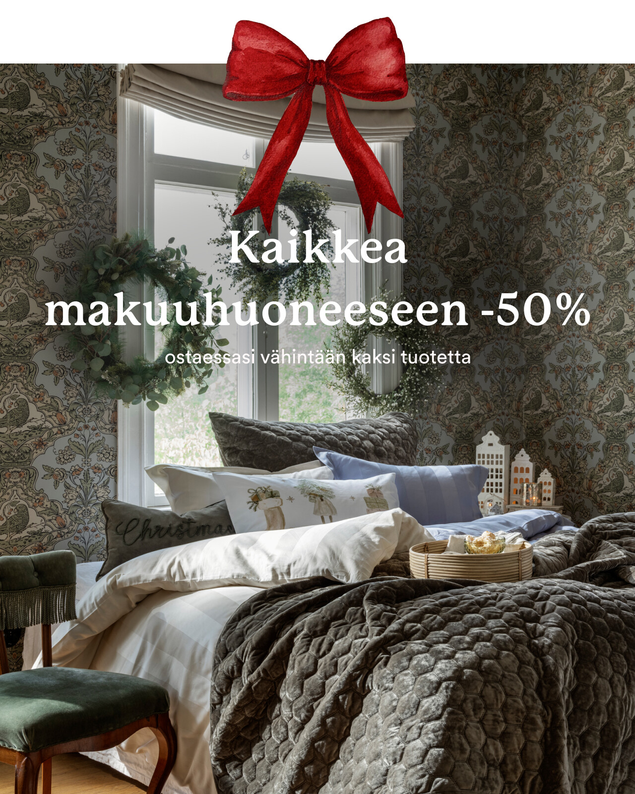 Makuuhuone - koko ostoksesta -50% kun ostat j&auml;senen&auml; 2 tuotetta