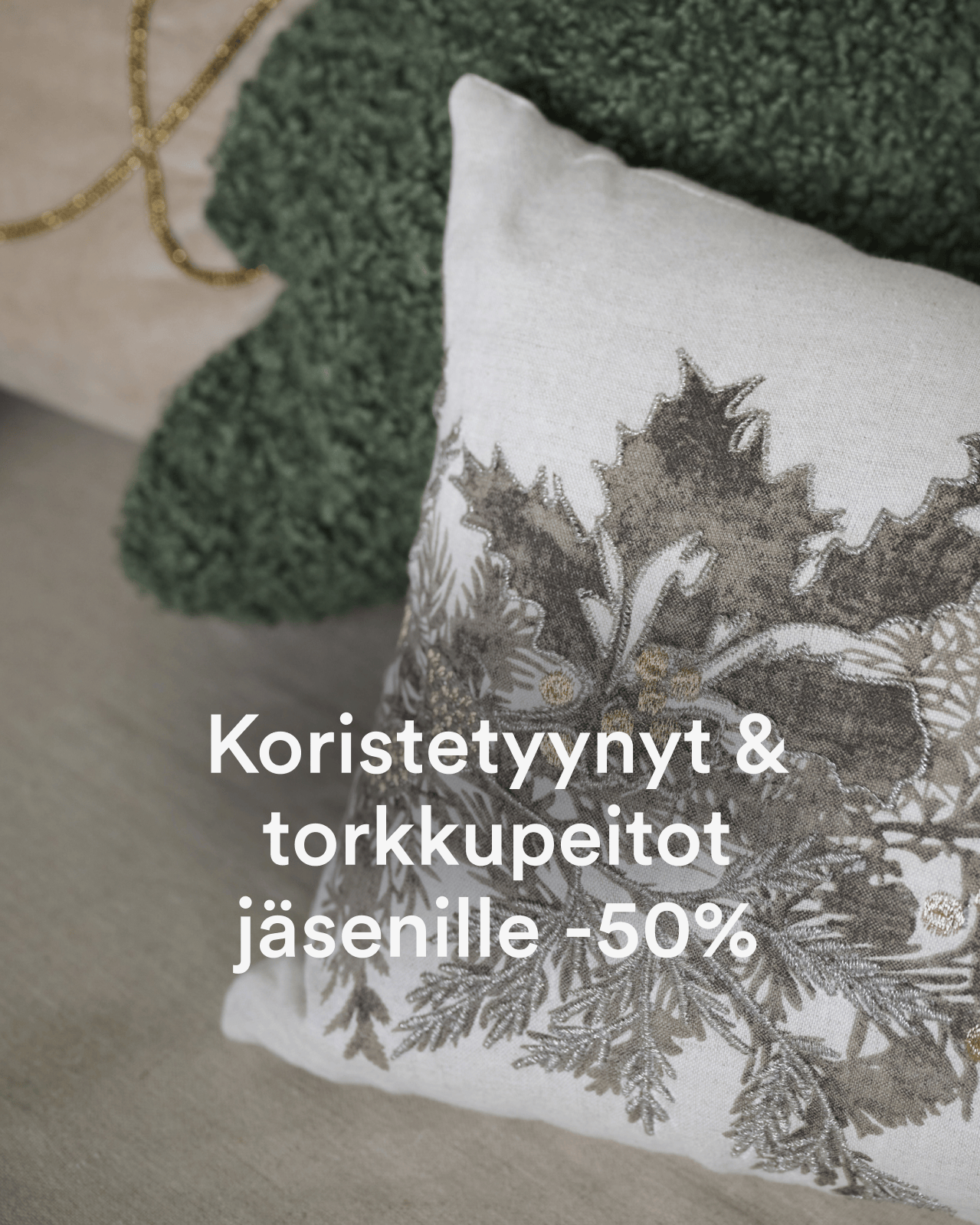 Koristetyynyt & torkkupeitot