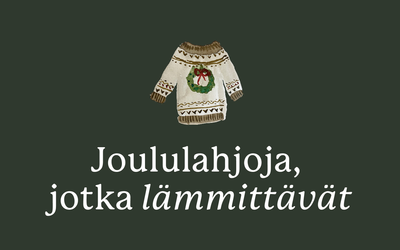 Joululahjat, jotka l&auml;mmitt&auml;v&auml;t