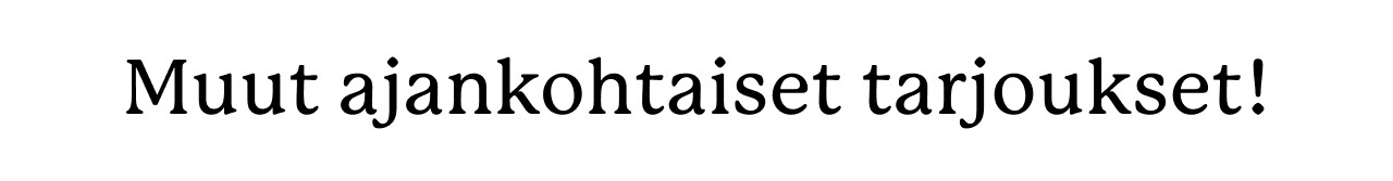 Ajankohtaiset tarjoukset